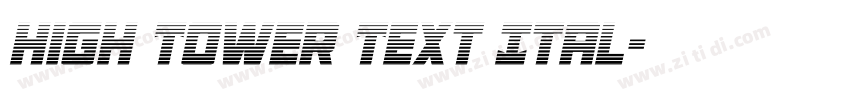 High Tower Text Ital字体转换